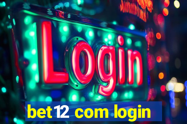 bet12 com login